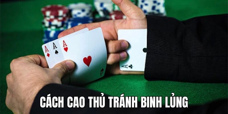 Binh Lủng Là Gì? Những Nguyên Nhân Dẫn Đến Binh Lủng 6 Những cách mà cao thủ tránh binh lủng là gì