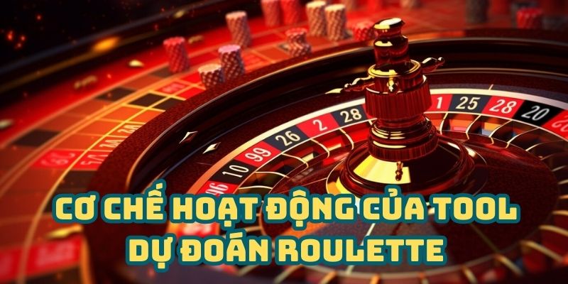 Tool Dự Đoán Roulette - Công Cụ Hỗ Trợ Đắc Lực Tại Thabet 5 Cơ chế hoạt động của tool dự đoán roulette