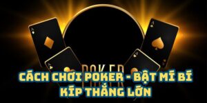 Cách chơi poker